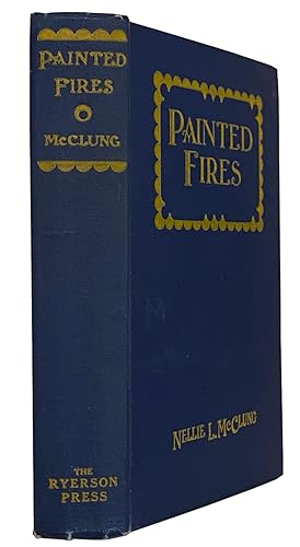 Bild des Verkufers fr Painted Fires zum Verkauf von J. Patrick McGahern Books Inc. (ABAC)