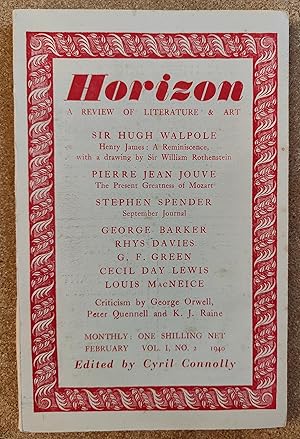 Imagen del vendedor de Horizon February 1940 Vol. I No.2 / George Orwell "The Lessons Of War" / Stephen Spender "September Journal" / Cecil Day Lewis "The Fourth Georgic" / Rhys Davies "The Wages Of Love" / Sir Hugh Walpole "Henry James" / Pierre Jean Jouve "The Present Greatness of Mozart" / G F Green "Most Wanted" / Louis MacNiece "Dublin" / Peter Quenelle reviews Osbert Sitwell's "Escape With Me!" a la venta por Shore Books