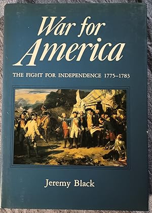 Immagine del venditore per War for America: The Fight for Independence, 1775-1783 venduto da Trouve Books