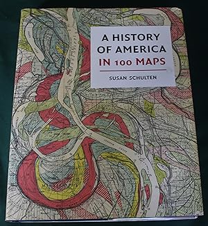 A History Of America In 100 Maps