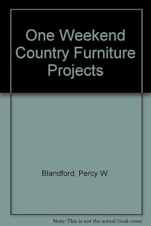 Immagine del venditore per One Weekend Country Furniture Projects venduto da WeBuyBooks