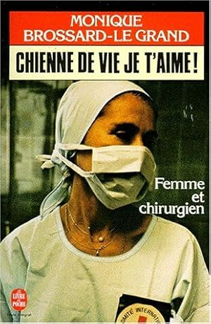 Seller image for Chienne de vie je t'aime for sale by Dmons et Merveilles
