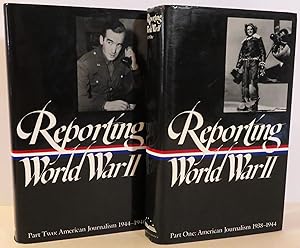 Seller image for Reporting World War II [ 2 Volume Complete Set ] Part One: American Journalism 1938-1944 ; Part Two: American Journalism 1944-1946 for sale by Evolving Lens Bookseller