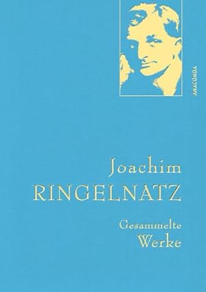 Image du vendeur pour Joachim Ringelnatz - Gesammelte Werke mis en vente par BuchWeltWeit Ludwig Meier e.K.