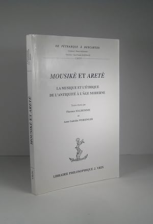 Mousikè et Aretè. La musique et l'éthique de l'Antiquité à l'âge moderne