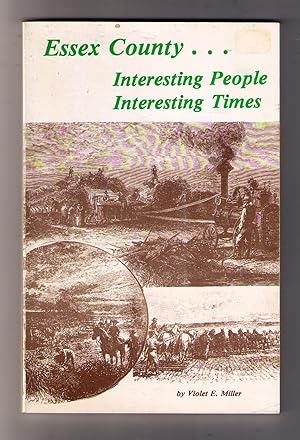 Seller image for Essex County . Interesting People, Interesting Times for sale by CARDINAL BOOKS  ~~  ABAC/ILAB