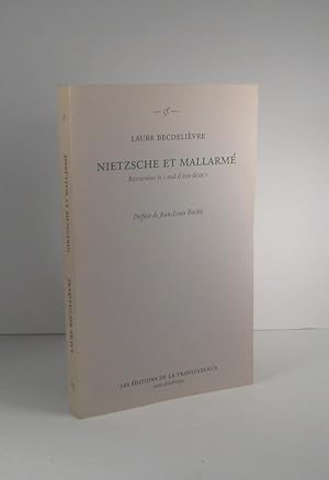 Nietzsche et Mallarmé. Rémunérer le "mal d'être deux"