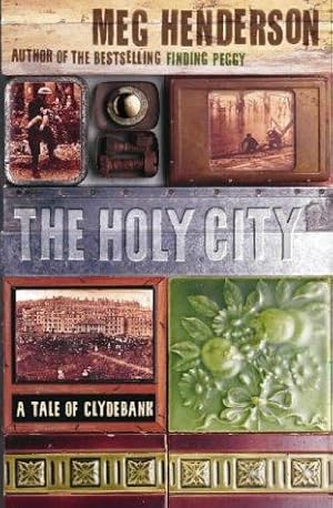 Seller image for The Holy City: A Tale of Clydebank for sale by WeBuyBooks