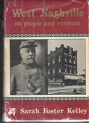 Seller image for West Nashville, its People and Environs for sale by Elder's Bookstore