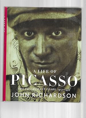 Imagen del vendedor de A LIFE OF PICASSO: The Triumphant Years, 1917~1932 a la venta por Chris Fessler, Bookseller