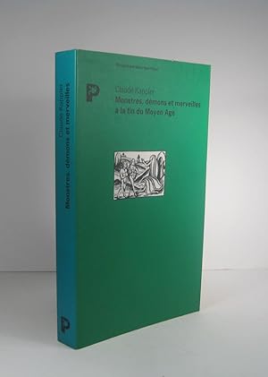 Monstres, démons et merveilles à la fin du Moyen Age