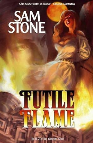Seller image for Futile Flame (Vampire Gene): No. 2 (The Vampire Gene) for sale by WeBuyBooks