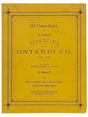 Seller image for All Name Index to 1788 History of Ontario Co., New York for sale by Yesterday's Muse, ABAA, ILAB, IOBA