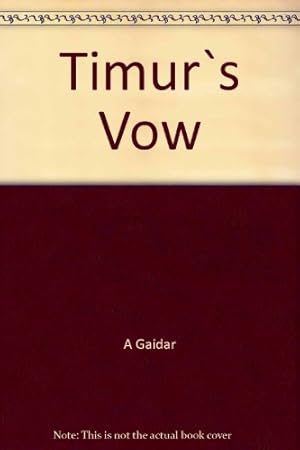 Seller image for Timur`s Vow for sale by WeBuyBooks