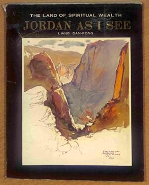 Imagen del vendedor de The Land Of Spiritual Wealth, Jordan As I See, a la venta por WeBuyBooks