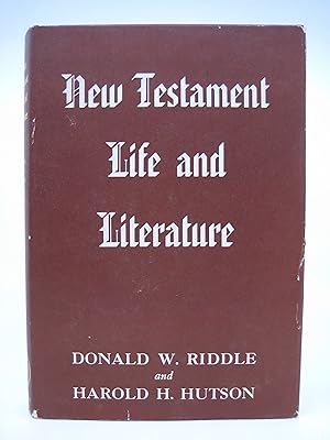 Imagen del vendedor de New Testament Life and Literature (Signed by Author) a la venta por Shelley and Son Books (IOBA)