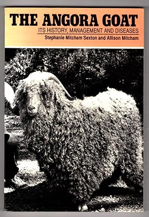 The Angora Goat: Its History, Management and Diseases
