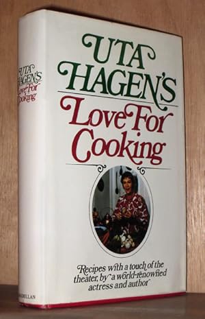 Seller image for Uta Hagen's Love For Cooking for sale by cookbookjj