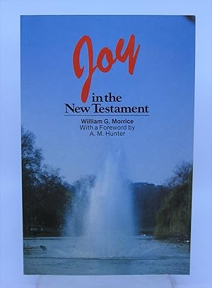 Immagine del venditore per Joy in the New Testament venduto da Shelley and Son Books (IOBA)
