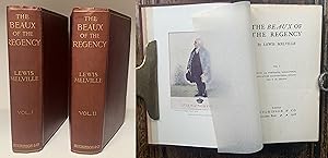 The Beaux of the Regency. With 53 Portraits, Caricatures, and other Illustrations, including 2 in...