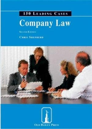 Seller image for Company Law: 150 Leading Cases for sale by WeBuyBooks