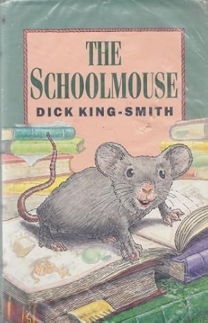 Seller image for The Schoolmouse for sale by WeBuyBooks