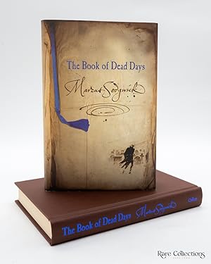 The Book of Dead Days (Signed, Dated with Quote from Book)
