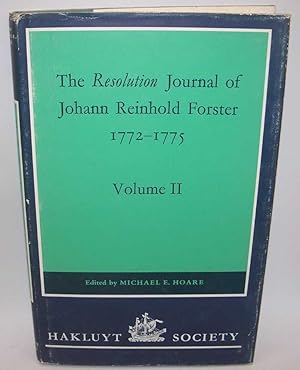 Imagen del vendedor de The Resolution Journal of Johann Reinhold Forster 1772-1775 Volume II (The Hakluyt Society Second Series No. 153) a la venta por Easy Chair Books