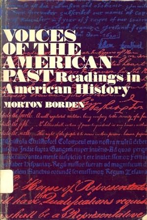 Bild des Verkufers fr Voices of the American Past: Readings in American History zum Verkauf von WeBuyBooks