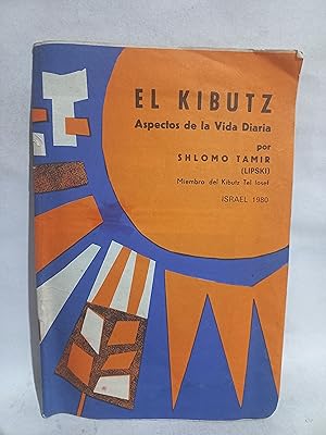 Imagen del vendedor de El Kibutz, Aspectos de la Vida Diaria a la venta por Libros de Ultramar Alicante
