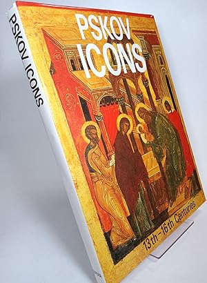 Pskov Icons: 13th - 16th Centuries