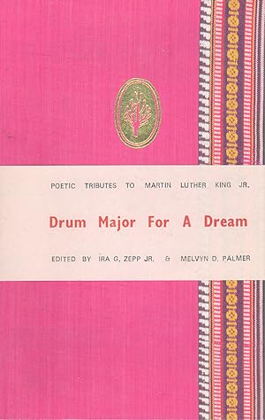 Seller image for DRUM MAJOR FOR A DREAM: Poetic Tributes to Martin Luther King Jr for sale by PERIPLUS LINE LLC