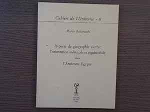 Imagen del vendedor de Aspects de gographie sacre: l'orientation solstitiale et equinoxiale dans l'ancienne Egypte. Cahiers de l'Unicorne - 8. a la venta por Tir  Part