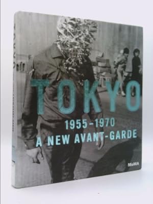 Bild des Verkufers fr Tokyo 1955-1970: A New Avant-Garde zum Verkauf von ThriftBooksVintage