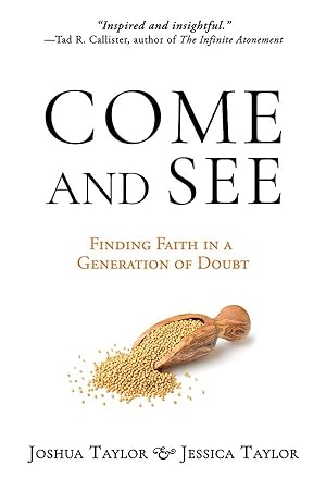 Come and See; Finding Faith in a Generation of Doubt