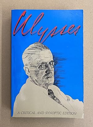 Seller image for Ulysses: A Critical and Synoptic Edition - Volume Three, Episodes 16 through 18 for sale by Fahrenheit's Books