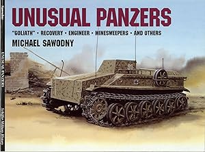 Unusual Panzers Goliath, Recovery, Engineer, Minesweepers, and Others