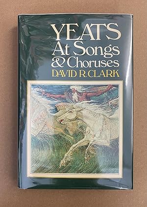 Yeats at Songs and Choruses