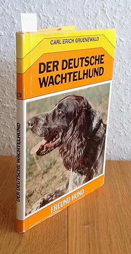 Bild des Verkufers fr Der Deutsche Wachtelhund. Band 23 der Reihe: Freund Hund . zum Verkauf von Antiquariat Hartmann