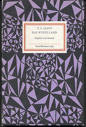 Bild des Verkufers fr Das wste Land. Englisch und deutsch. Aus dem Engl.: Ernst Robert Curtius. Nachwort von Wolfgang Wicht. zum Verkauf von Ballon & Wurm GbR - Antiquariat