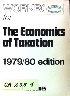 Bild des Verkufers fr Workbook for The Economics of Taxation. 1979/80 edition. zum Verkauf von books4less (Versandantiquariat Petra Gros GmbH & Co. KG)