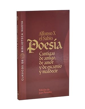 Seller image for POESA. CANTIGAS DE AMIGO, DE AMOR Y DE ESCARNIO Y MALDECIR for sale by Librera Monogatari