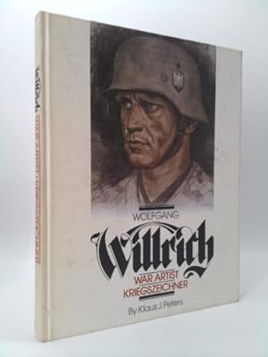 Seller image for Wolfgang Willrich: War Artist for sale by ThriftBooksVintage