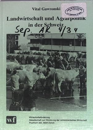 Seller image for Landwirtschaft und Agrarpolitik in der Schweiz. for sale by books4less (Versandantiquariat Petra Gros GmbH & Co. KG)