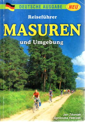 Masuren und Umgebung. Reiseführer. Deutsche Ausgabe.