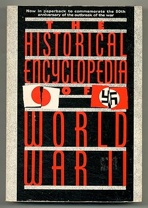 Bild des Verkufers fr The Historical Encyclopedia of World War II zum Verkauf von Between the Covers-Rare Books, Inc. ABAA