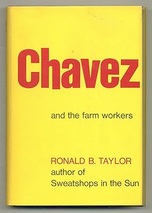 Bild des Verkufers fr Chavez and the Farm Workers zum Verkauf von Between the Covers-Rare Books, Inc. ABAA