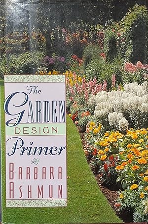 Seller image for The Garden Design Primer for sale by The Book House, Inc.  - St. Louis