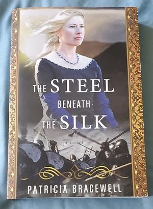 Image du vendeur pour The Steel Beneath the Silk: A Novel (Emma of Normandy Trilogy Book 3) mis en vente par Ohkwaho Books and Fine Art