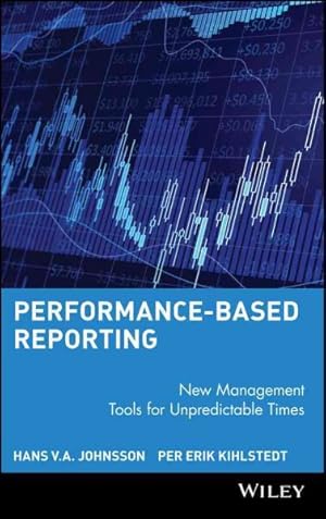 Immagine del venditore per Performance-based Reporting : New Management Tools for Unpredictable Times venduto da GreatBookPrices